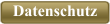 Datenschutz