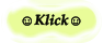 ☺Klick☺